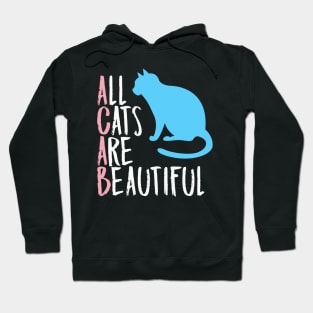 All Cats Are Beautiful Hoodie